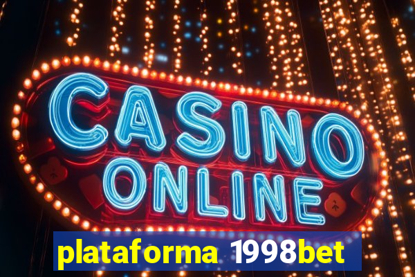 plataforma 1998bet