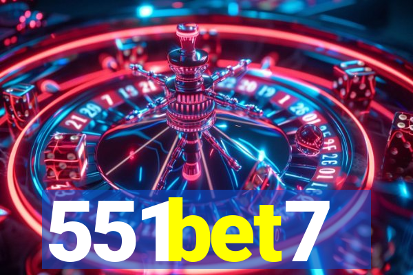 551bet7