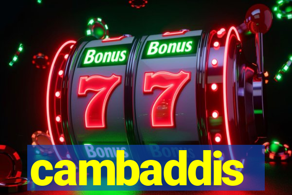 cambaddis