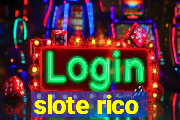 slote rico