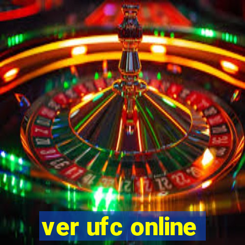 ver ufc online