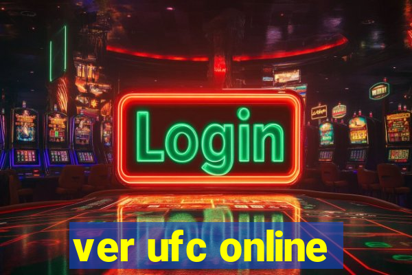 ver ufc online