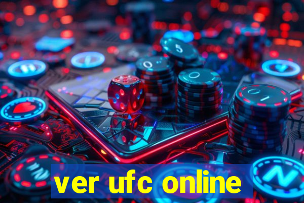 ver ufc online