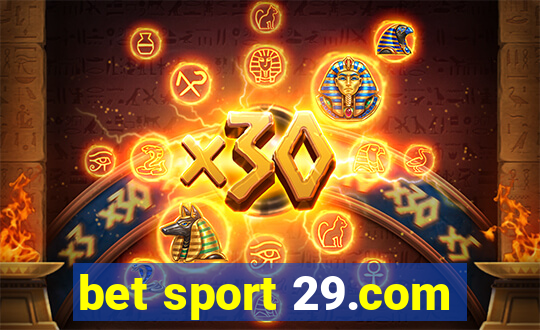 bet sport 29.com