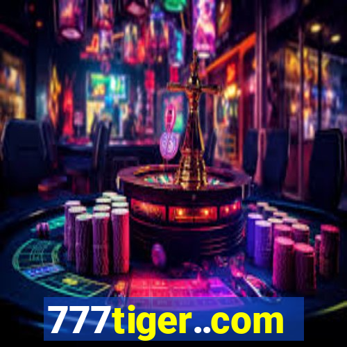 777tiger..com