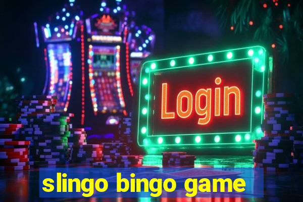 slingo bingo game