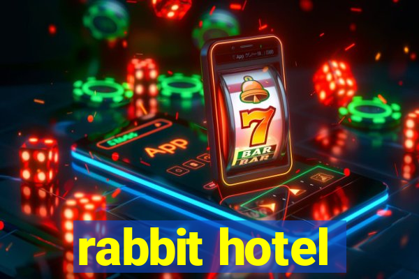 rabbit hotel