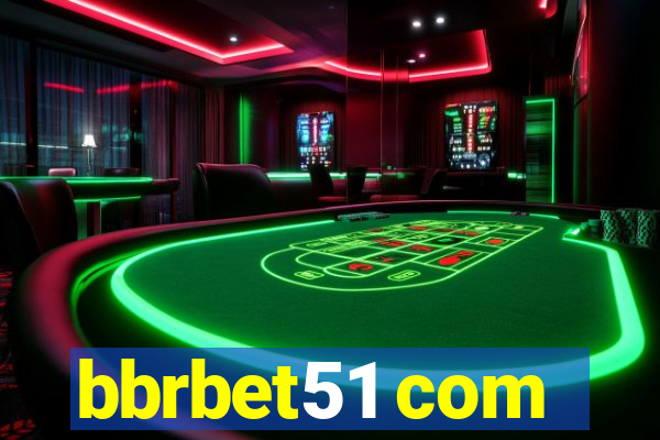 bbrbet51 com