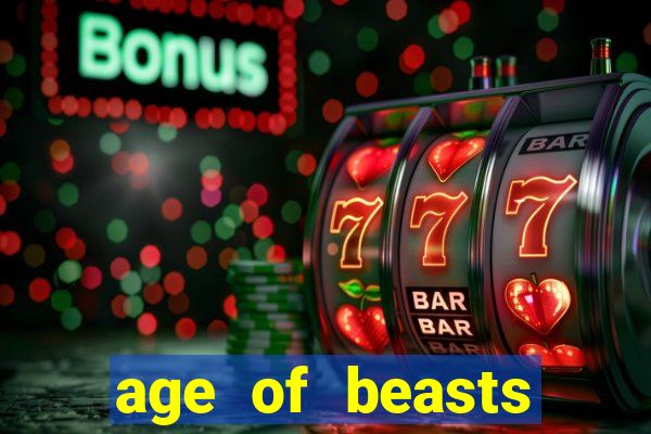 age of beasts infinity reels slot free play