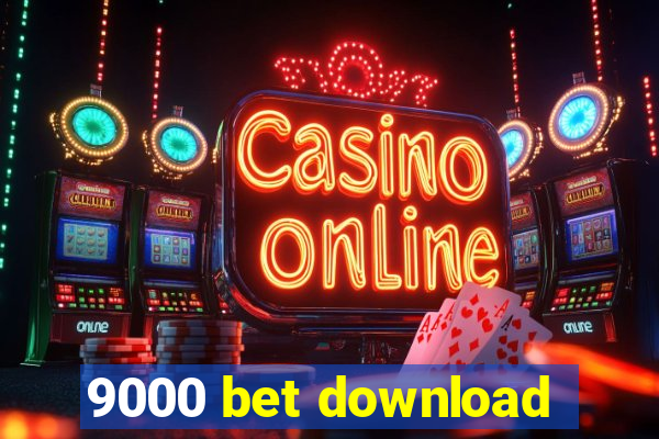 9000 bet download