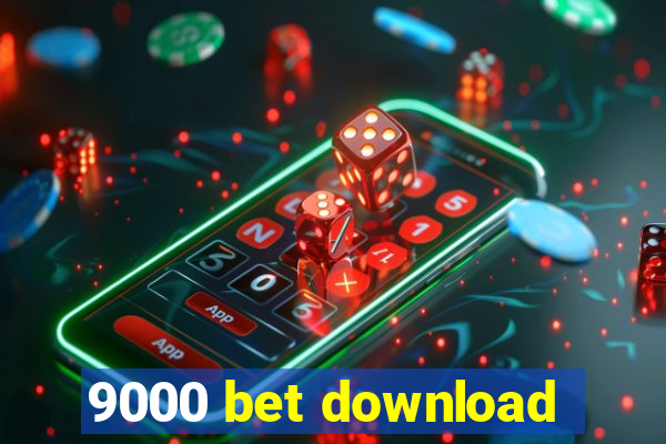 9000 bet download