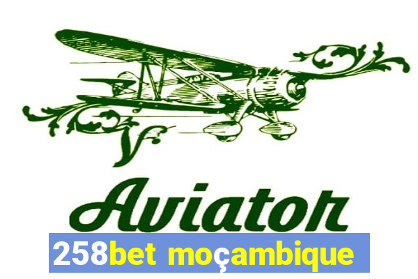 258bet moçambique