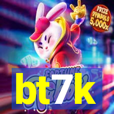 bt7k