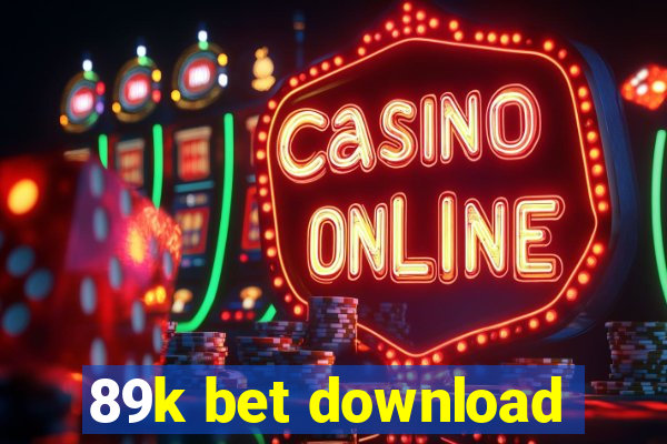 89k bet download