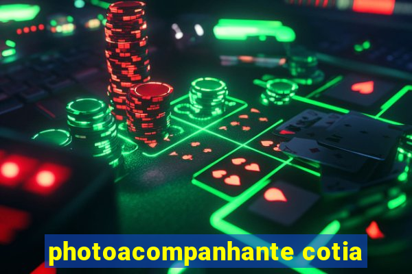 photoacompanhante cotia