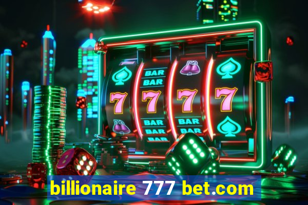 billionaire 777 bet.com