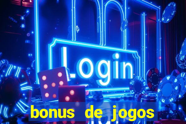 bonus de jogos estrela bet