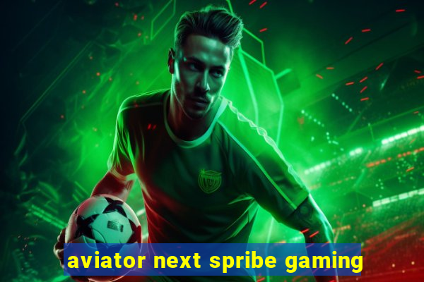 aviator next spribe gaming