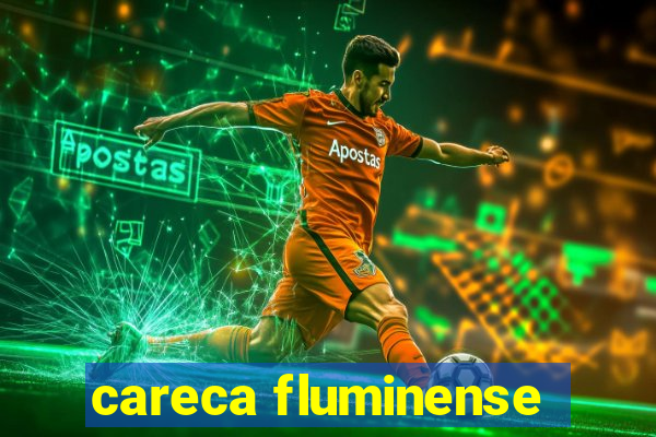 careca fluminense