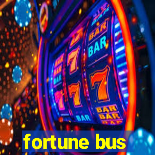 fortune bus