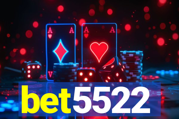 bet5522