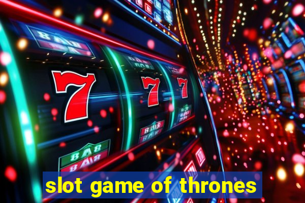 slot game of thrones