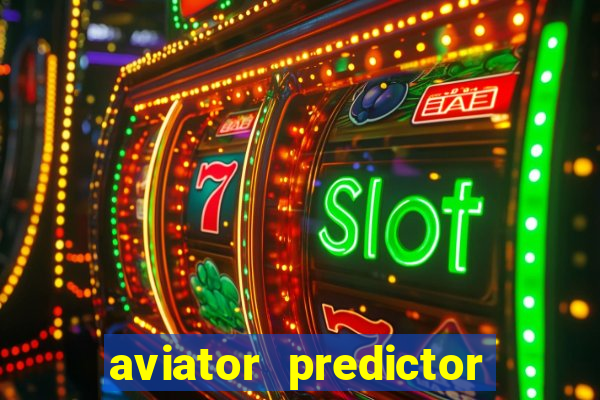 aviator predictor premium apk download