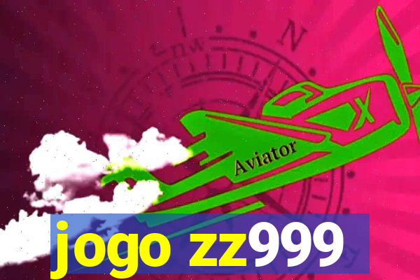 jogo zz999