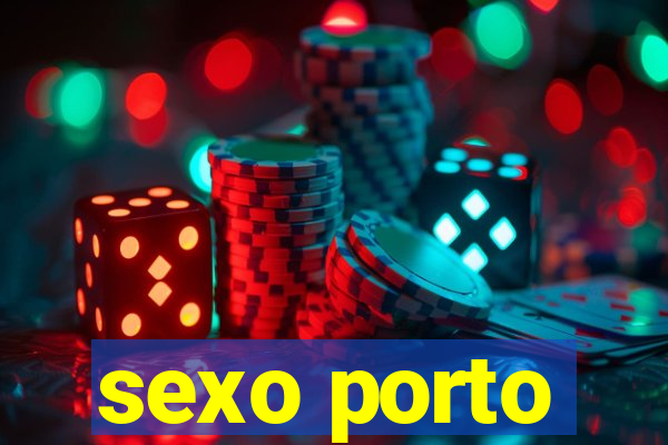 sexo porto