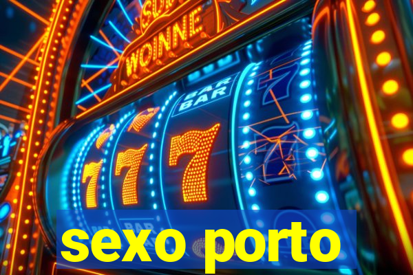 sexo porto