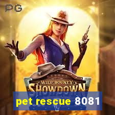 pet rescue 8081