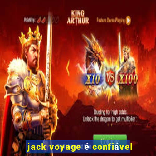 jack voyage é confiável