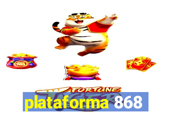 plataforma 868