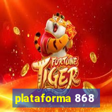 plataforma 868