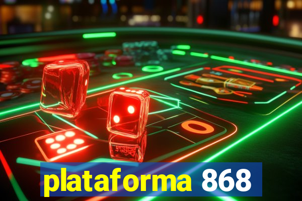 plataforma 868