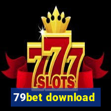 79bet download