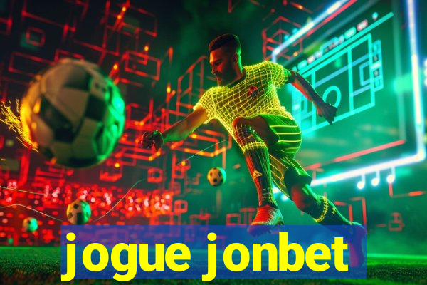 jogue jonbet