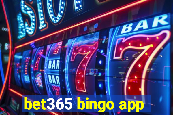 bet365 bingo app