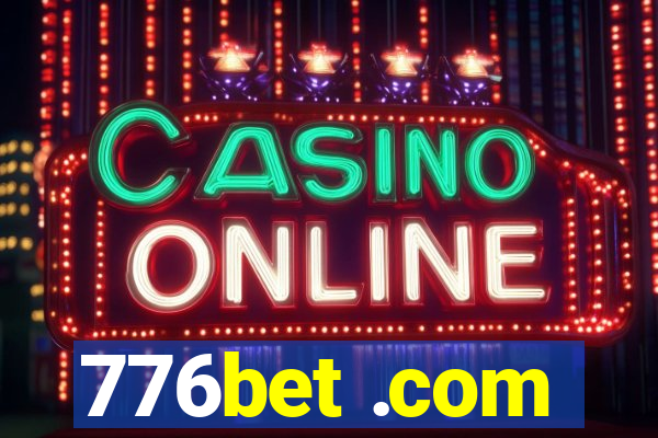 776bet .com