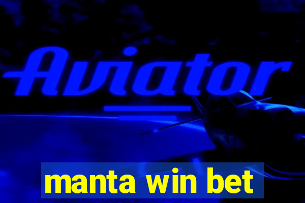 manta win bet