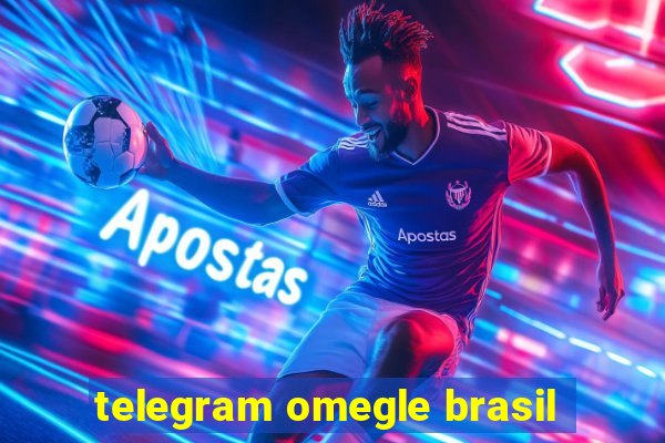 telegram omegle brasil