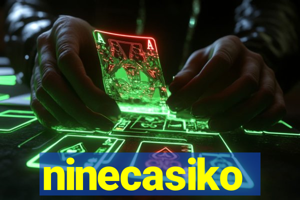 ninecasiko