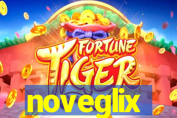 noveglix