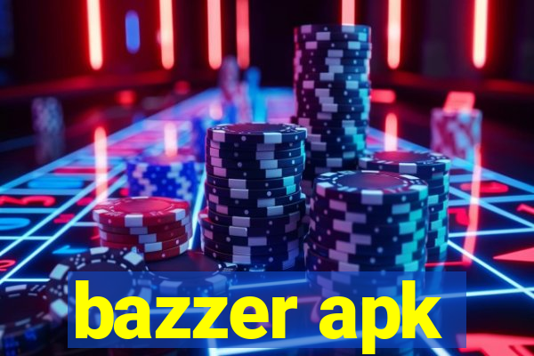 bazzer apk