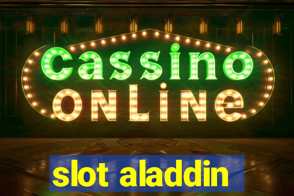 slot aladdin