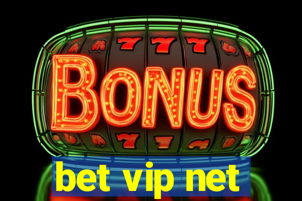 bet vip net