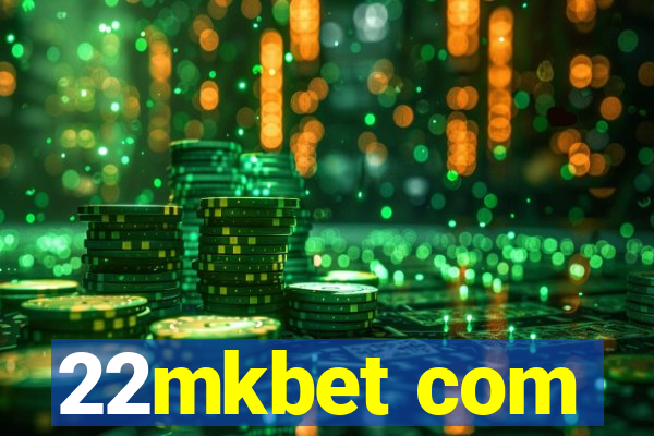 22mkbet com