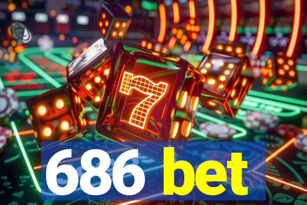 686 bet