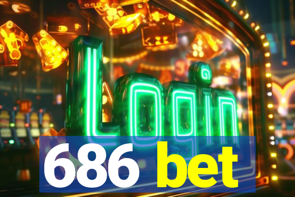 686 bet