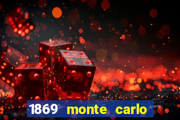 1869 monte carlo casino tax